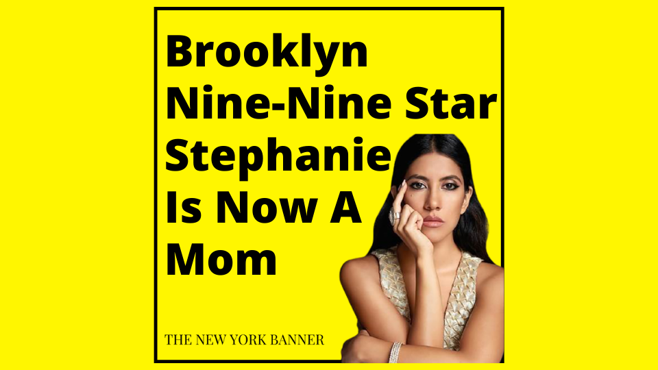Brooklyn Nine-Nine Star Stephanie Is Now A Mom