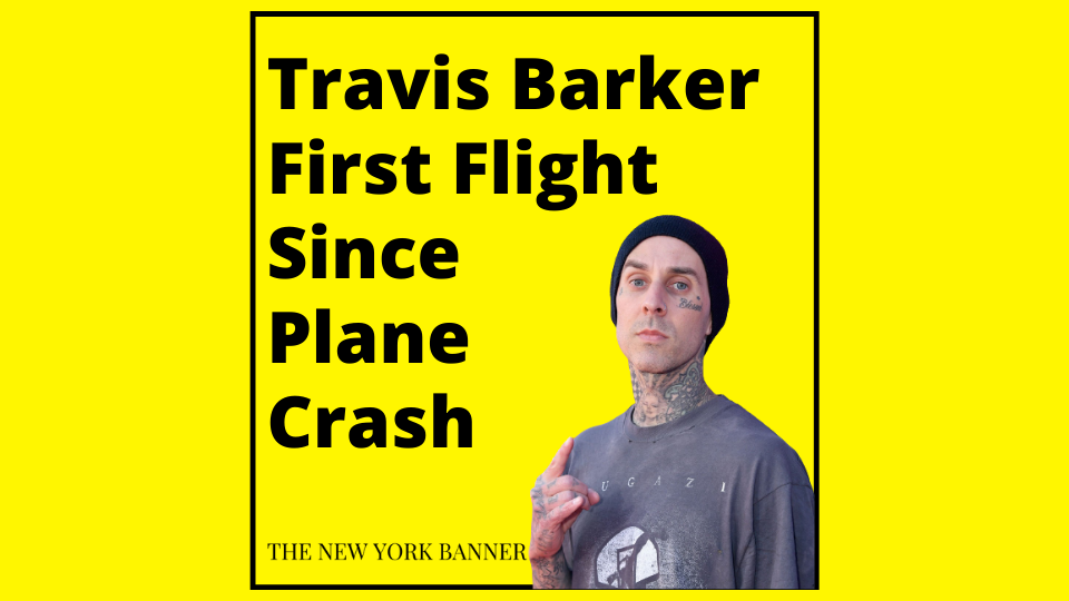 Travis Barker First Flight Since Plane Crash