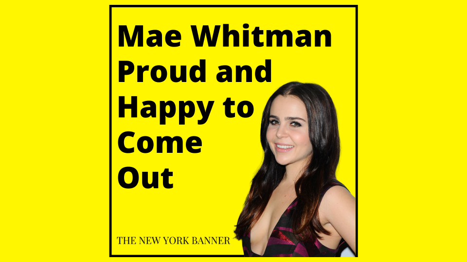 Mae Whitman Proud and Happy to Come Out