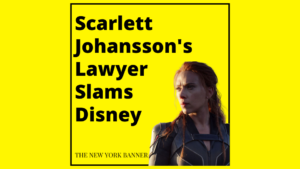 Scarlett Johansson's Lawyer Slams Disney