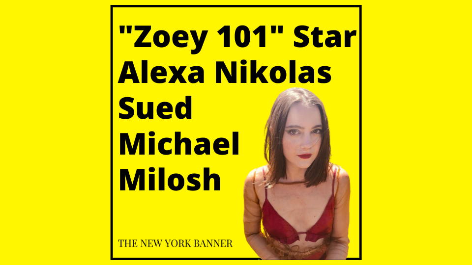 _Zoey 101_ Star Alexa Nikolas Sued Michael Milosh