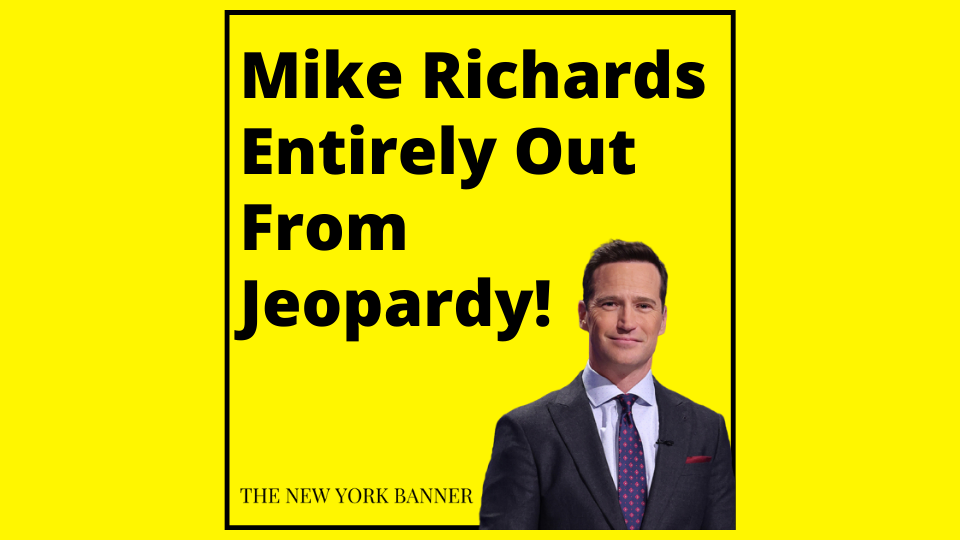 Mike Richards Entirely Out From Jeopardy!