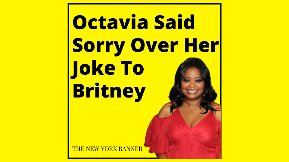 Octavia Said Sorry Over Her Joke To Britney