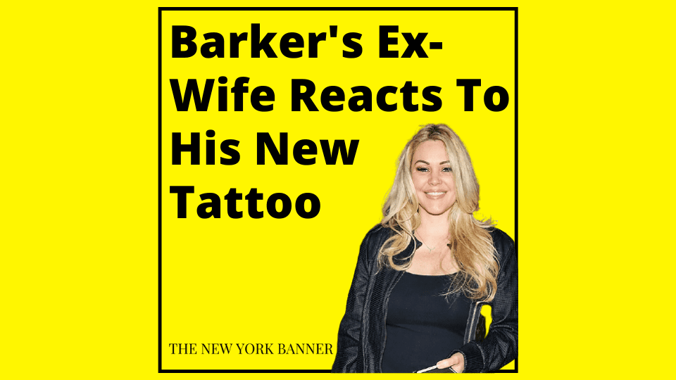 Barker's Ex-Wife Reacts To His New Tattoo