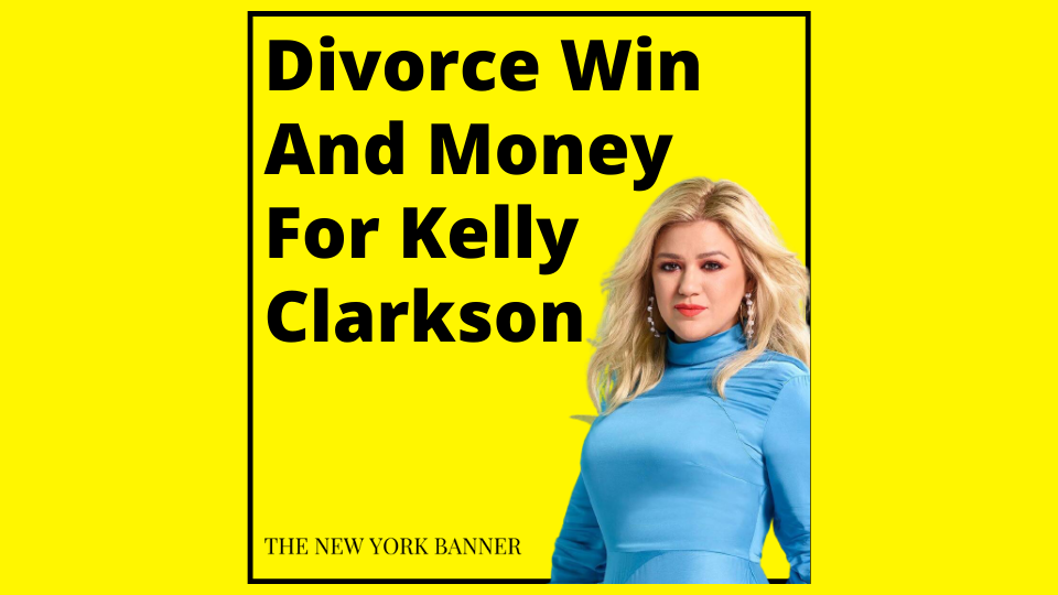 Divorce Win And Money For Kelly Clarkson