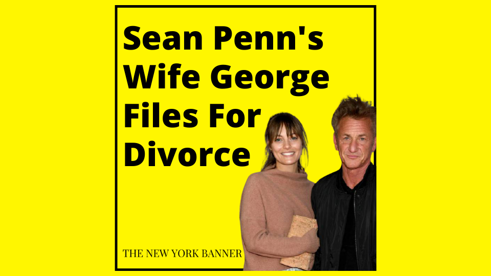Sean Penn's Wife George Files For Divorce