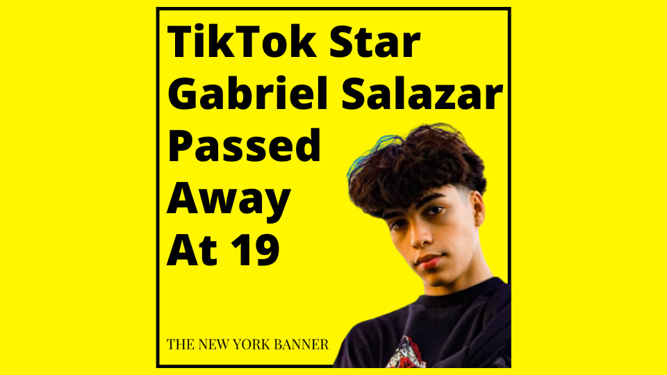 TikTok Star Gabriel Salazar Passed Away At 19