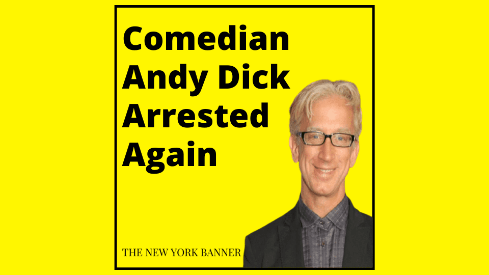 Comedian Andy Dick Arrested Again