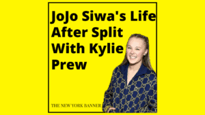 JoJo Siwa's Life After Split With Kylie Prew