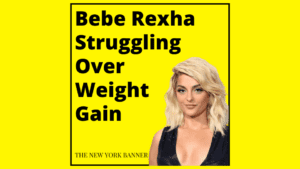 Bebe Rexha Struggling Over Weight Gain