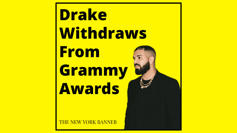 Drake Withdraws From Grammy Awards