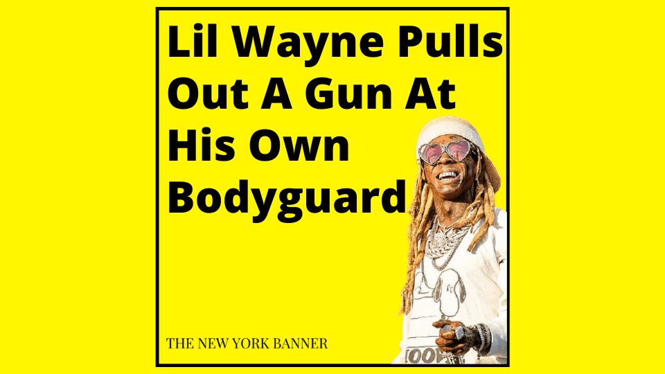 Lil Wayne Pulls Out A Gun At His Own Bodyguard