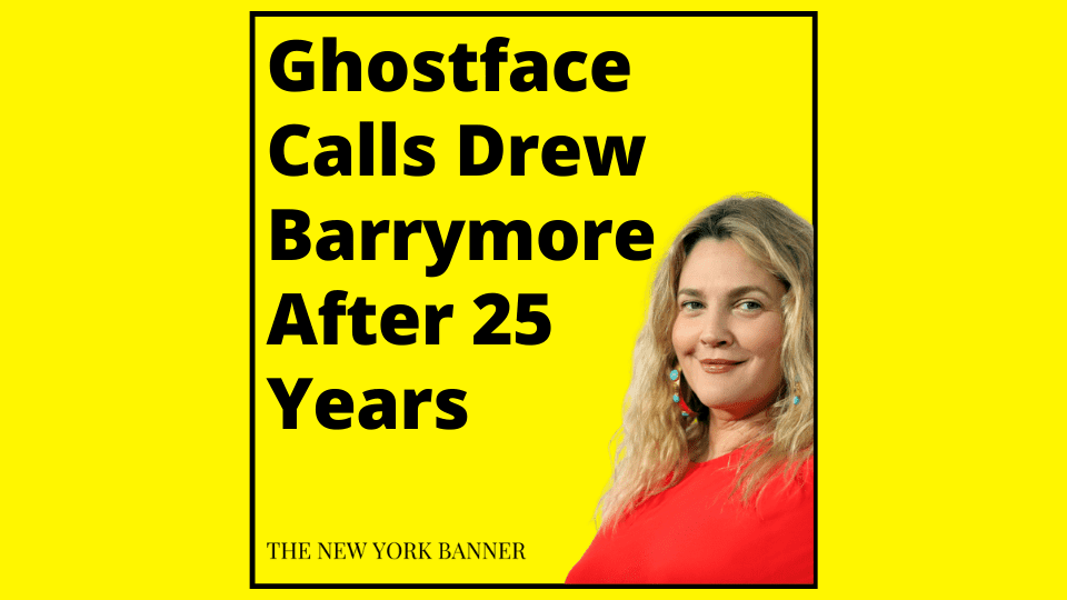 Ghostface Calls Drew Barrymore After 25 Years