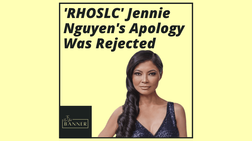'RHOSLC' Jennie Nguyen's Apology Was Rejected