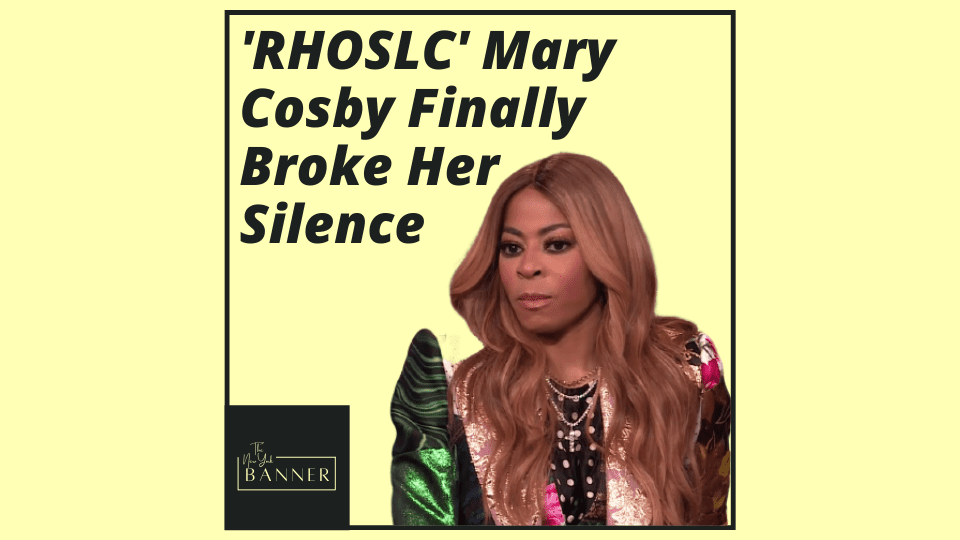 'RHOSLC' Mary Cosby Finally Broke Her Silence