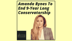 Amanda Bynes To End 9-Year Long Conservatorship