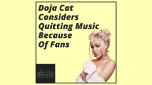 Doja Cat Considers Quitting Music Because Of Fans