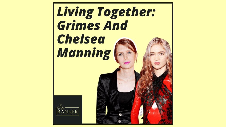 Living Together_ Grimes And Chelsea Manning