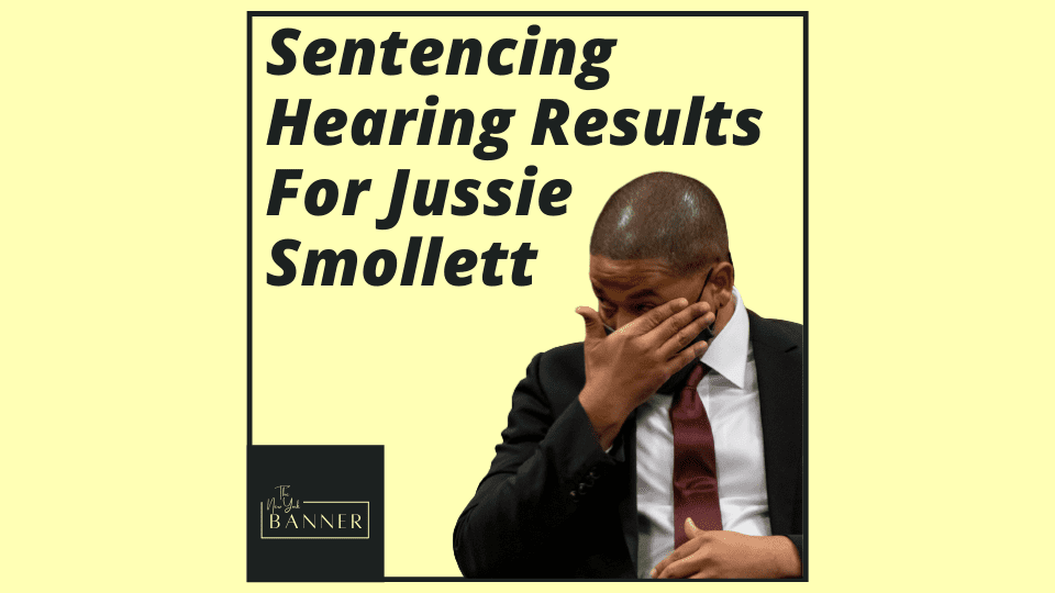 Sentencing Hearing Results For Jussie Smollett