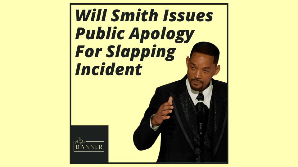 Will Smith Issues Public Apology For Slapping Incident