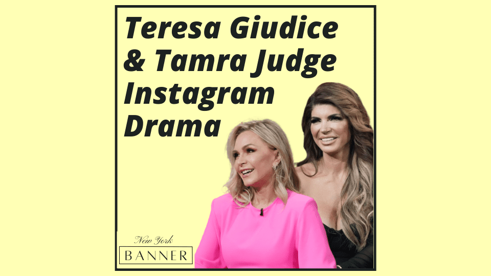 Teresa Giudice & Tamra Judge Instagram Drama