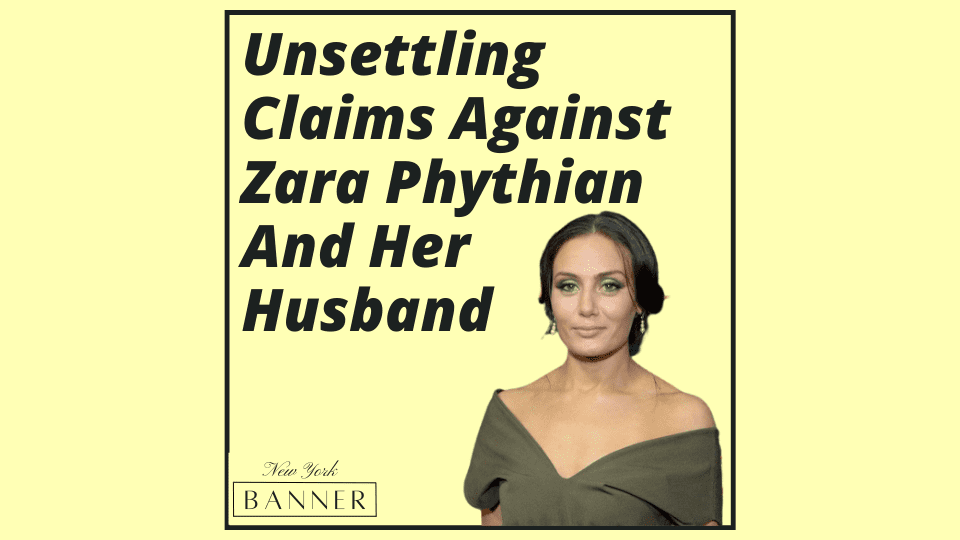 Unsettling Claims Against Zara Phythian And Her Husband
