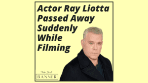 Actor Ray Liotta Passed Away Suddenly While Filming