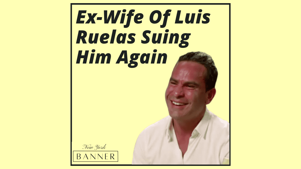 Ex-Wife Of Luis Ruelas Suing Him Again