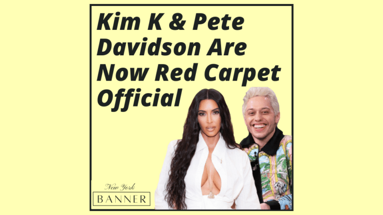 Kim K & Pete Davidson Are Now Red Carpet Official