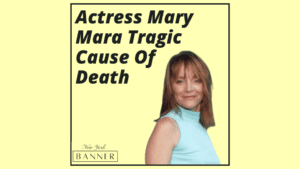 Actress Mary Mara Tragic Cause Of Death