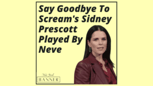 Say Goodbye To Scream's Sidney Prescott Played By Neve