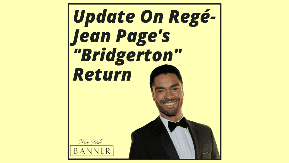 Update On Regé-Jean Page's _Bridgerton_ Return