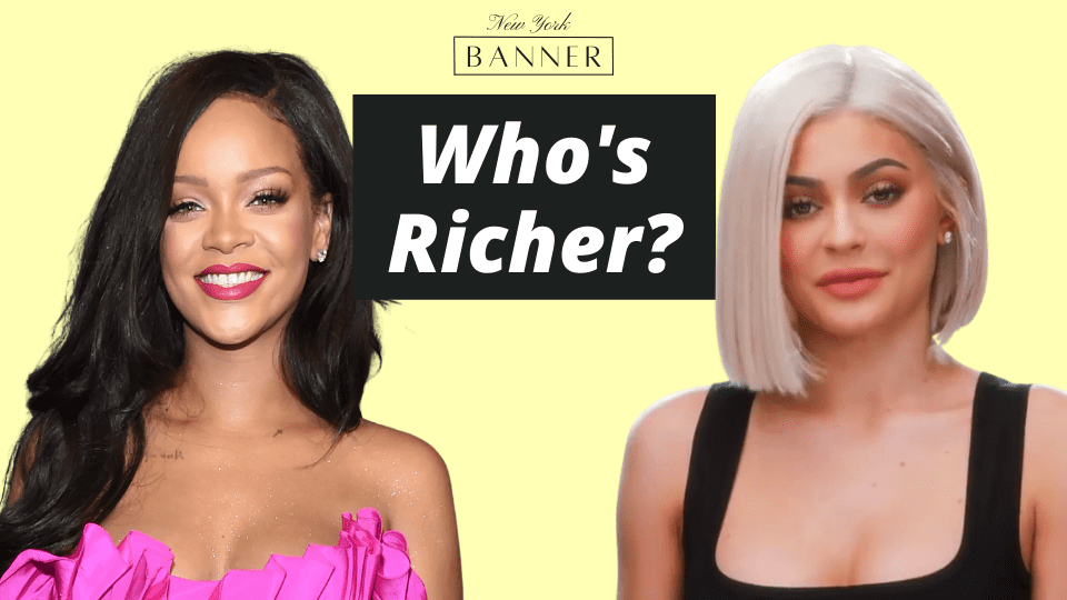 Rihana or Kylie who's richer?