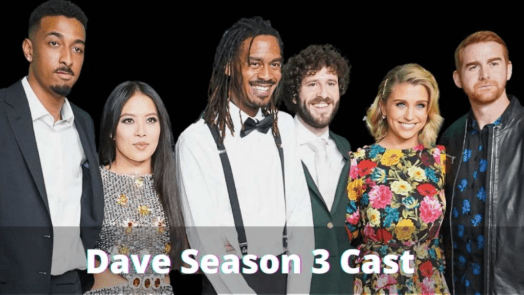 Dave Season 3 Cast