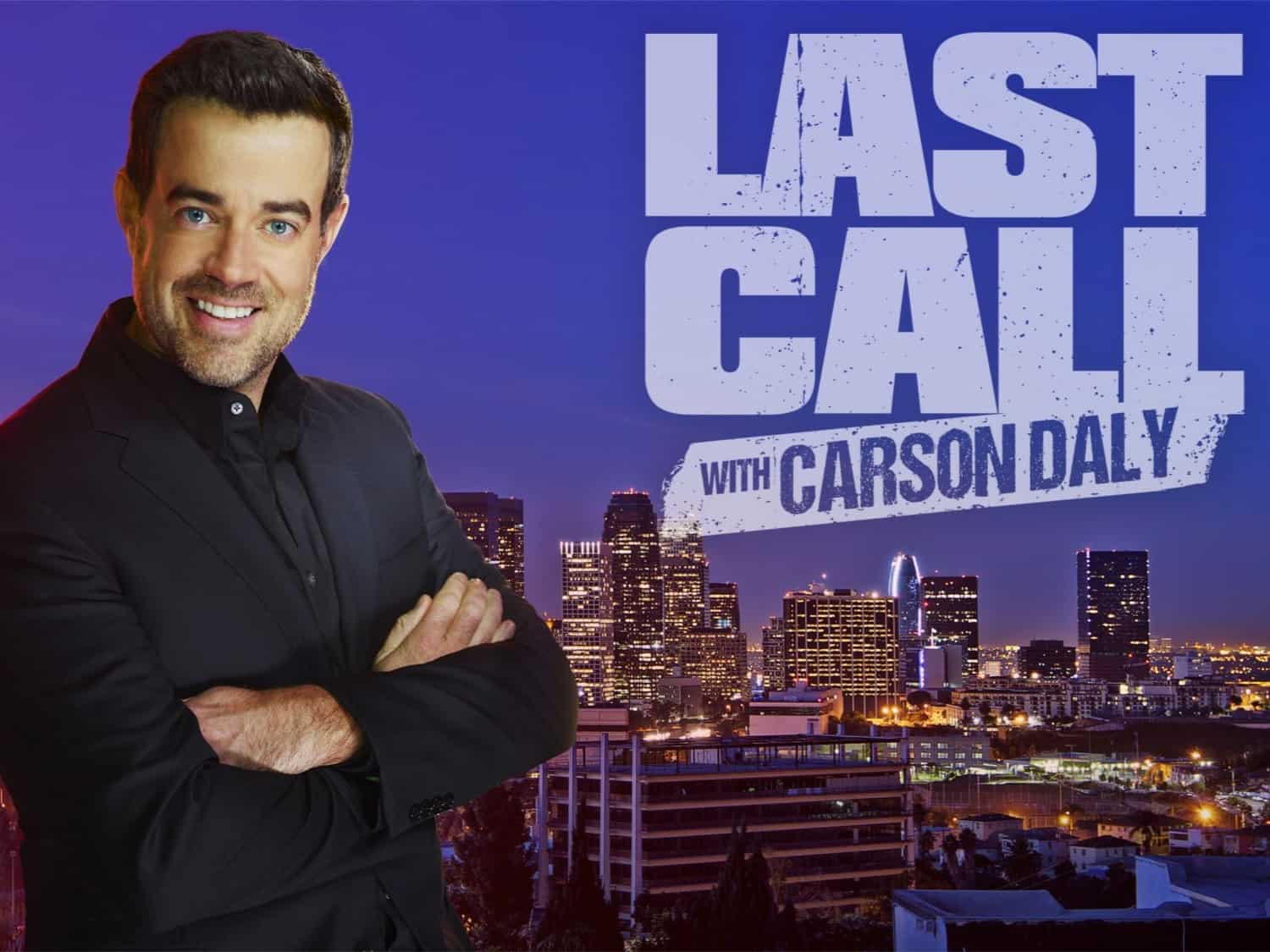 In 2002, "Last Call with Carson Daly" made its debut