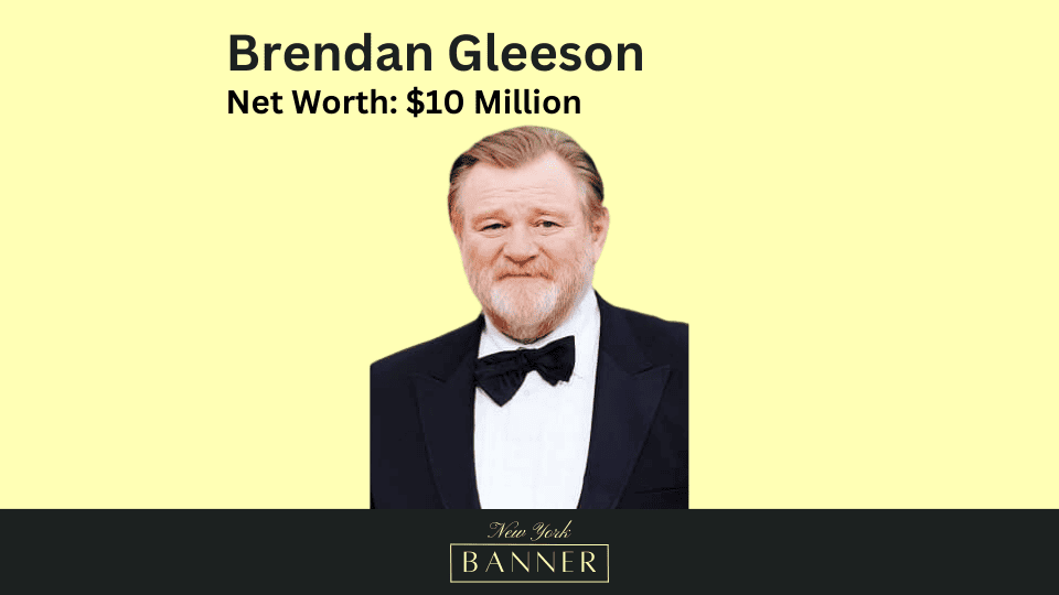 Net Worth Brendan Gleeson