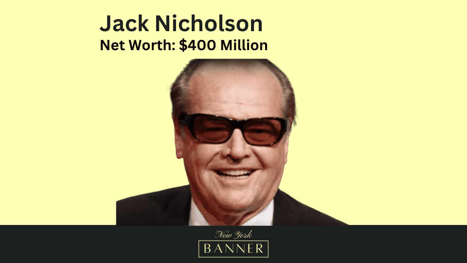 Net Worth Jack Nicholson