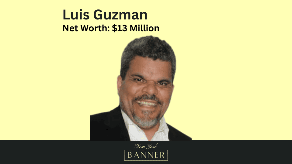 Net Worth Luis Guzman