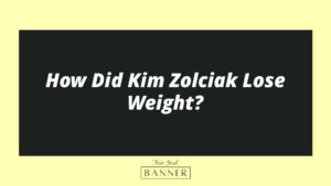 How Did Kim Zolciak Lose Weight?