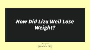 How Did Liza Weil Lose Weight?