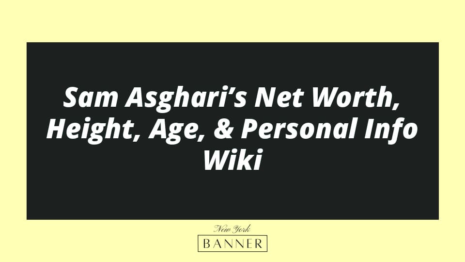 Sam Asghari’s Net Worth, Height, Age, & Personal Info Wiki
