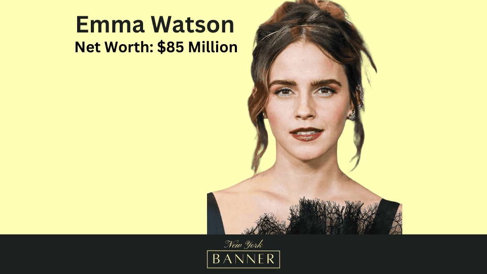 Net Worth Emma Watson