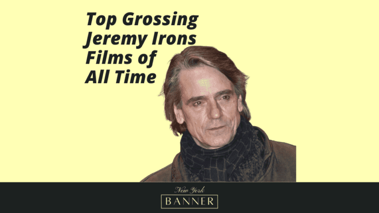 Jeremy Irons's Most Successful Movies