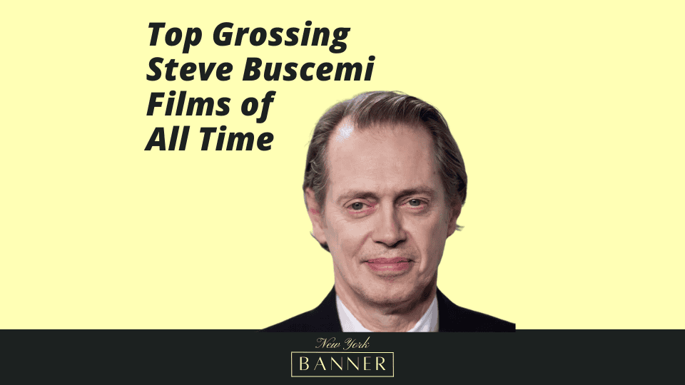 Steve Buscemi's Most Successful Movies