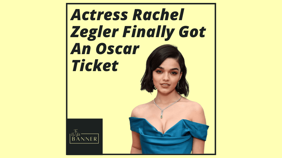 Actress Rachel Zegler Finally Got An Oscar Ticket