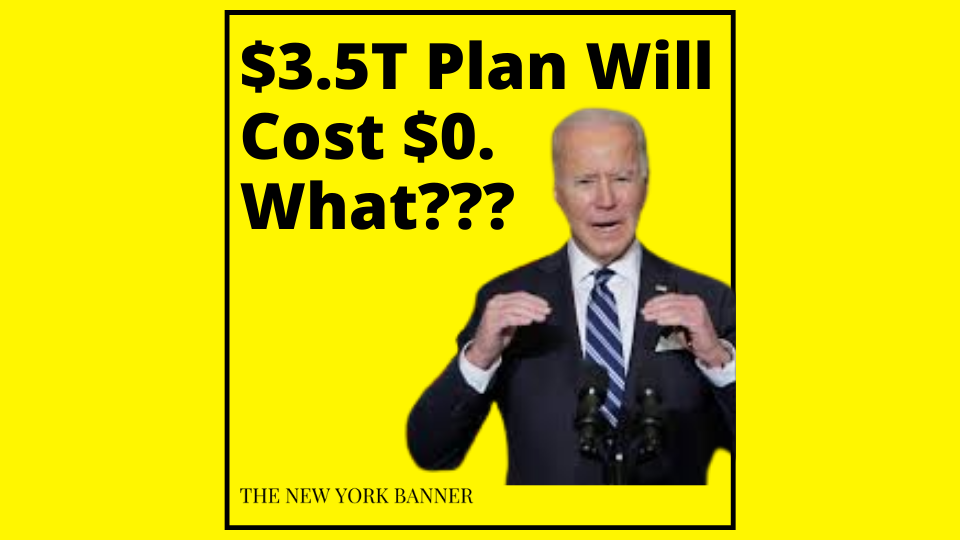 Biden says 3 and a half trillion will cost zero