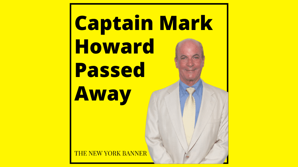 Captain Mark Howard Passed Away
