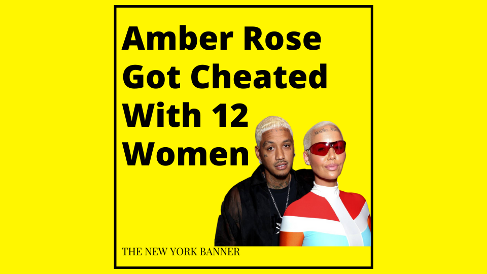 Amber Rose Got Cheated With 12 Women