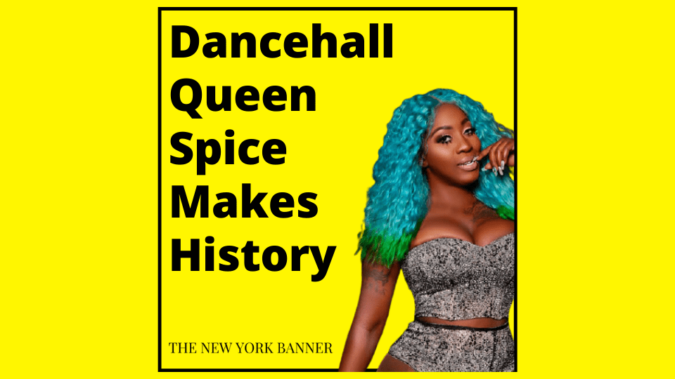 Dancehall Queen Spice Makes History