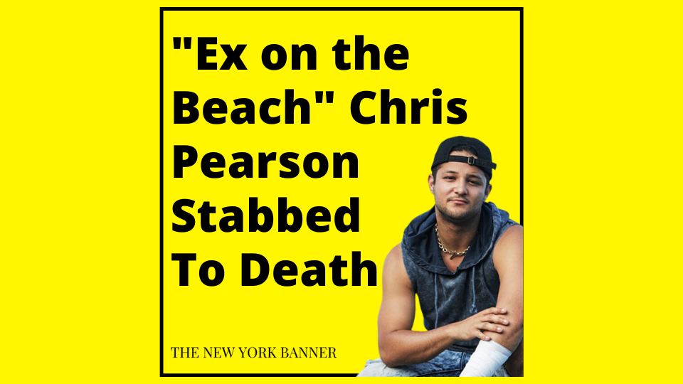 _Ex on the Beach_ Chris Pearson Stabbed To Death